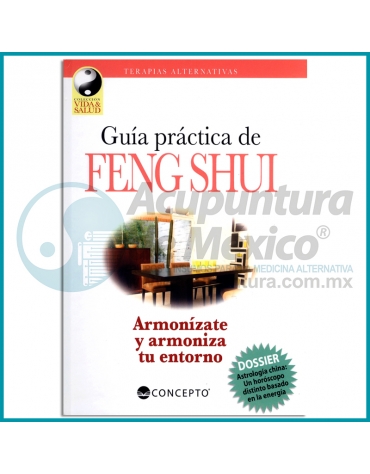 GUÍA PRÁCTICA DE FENG SHUI