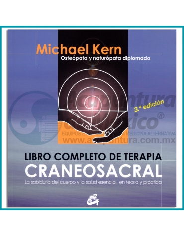 LIBRO COMPLETO DE TERAPIA CRANEOSACRAL