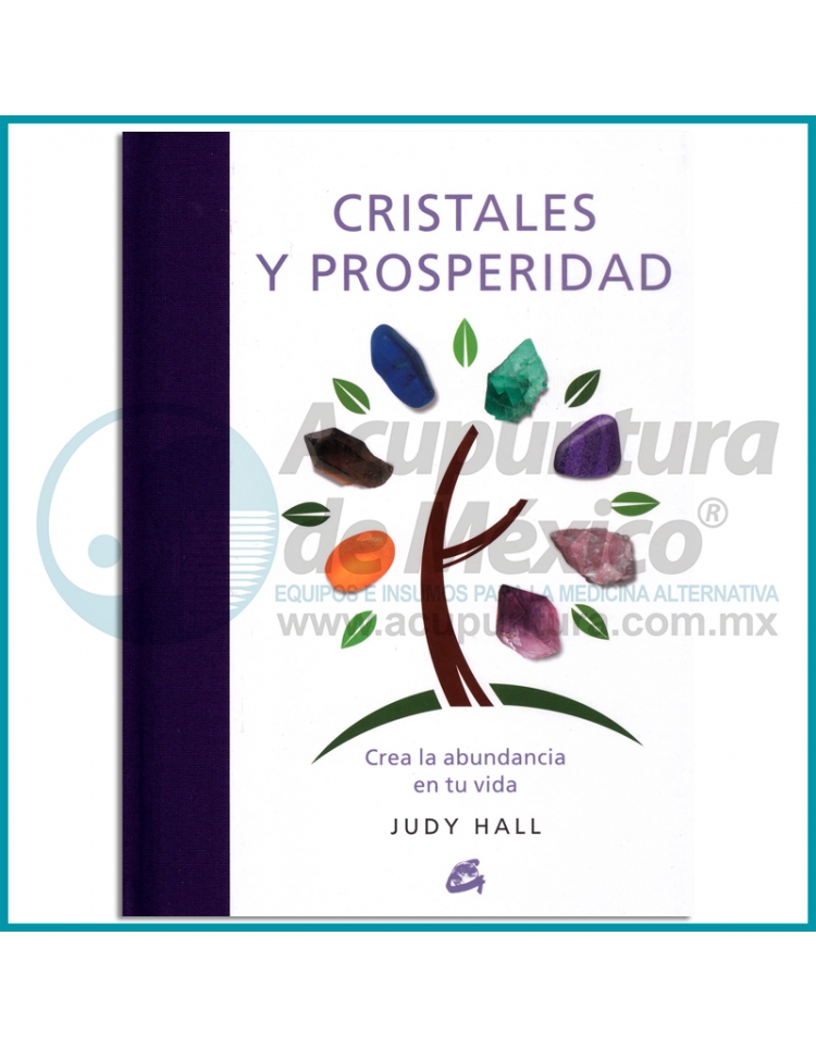 La Biblia de los Cristales - Judy Hall » Gemoterapia Fácil - Tienda de  minerales online